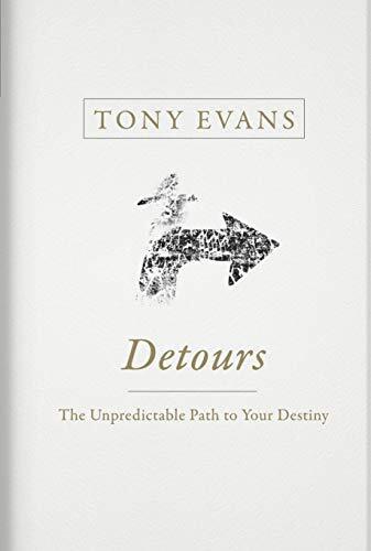 The Unpredictable Path to Your Destiny

Dr. Tony Evans walks readers through what it is like to recognize God's will and his plan for your life.