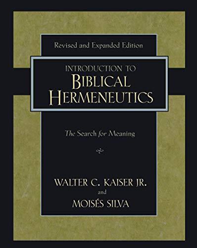 The Search for Meaning

Since its publication in 1994, An Introduction to Biblical Hermeneutics has become a standard text for a generation of students, pastors, and serious lay readers. This second edition has been substantially updated and expanded, all