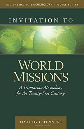 A Trinitarian Missiology for the Twenty-first Century

A primary resource introducing missions for the passionate follower of Christ