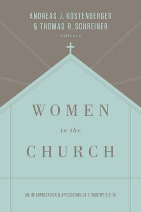 An Interpretation and Application of 1 Timothy 2:9-15

Offering a rigorous exegesis of 1 Timothy 2:9-15, this classic volume explores Paul's teaching on women's roles in the local church. Now includes a new preface, a new conclusion, and new and updated c