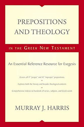 An Essential Reference Resource for Exegesis

Prepositions and Theology in the Greek New Testament by Murray Harris is a major reference work that will be welcomed by instructors, students, and pastors working with the Greek New Testament. This work summa