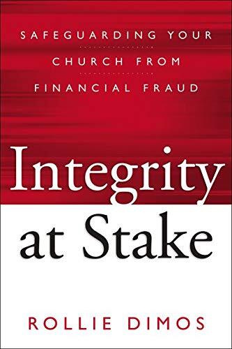 Safeguarding Your Church from Financial Fraud

Integrity at Stake: Safeguarding Your Church from Financial Fraud by Rollie Dimos is a financial resource book intended for pastors, church leaders, and church administrators. Dimos' expertise as a certified 