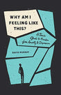 A Teen's Guide to Freedom from Anxiety and Depression

Counselor David Murray introduces readers to the personal stories of 18 teens who have dealt with different types of anxiety or depression. From these accounts, Murray equips teens with keys to unlock