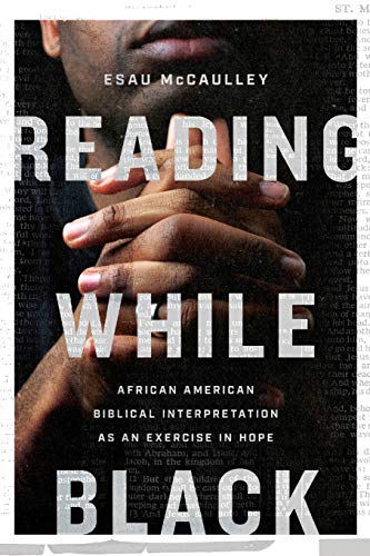 African American Biblical Interpretation as an Exercise in Hope

Reading Scripture from the perspective of Black church tradition can help us connect with a rich faith history and address the urgent issues of our times. Demonstrating an ongoing conversati