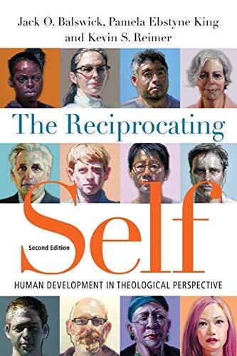 Human Development in Theological Perspective

Jack O. Balswick, Pamela Ebstyne King and Kevin S. Reimer present a model of human development that ranges across all of life's stages. This revised second edition engages new research from evolutionary psycho
