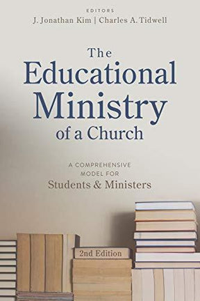 A Comprehensive Model for Students and Ministers

The Educational Ministry of the Church, 2nd Edition is a treasure-trove of resources for those involved in Christian education within the context of the local church. This second edition, edited by J. Jona