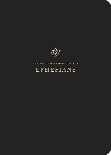 ESV Scripture Journal: Ephesians positions the full text of Ephesians opposite lightly lined blank pages for recording notes and prayers--great for personal Bible reading and reflection, group studies, or sermon notes.