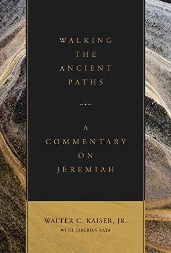 A Commentary on Jeremiah

"Ask for the ancient paths, ask where the good way is, and walk in it." (Jeremiah 6:16) In Walking the Ancient Path, distinguished Old Testament scholar Walter C. Kaiser Jr. draws on a lifetime of study to illuminate the book of 