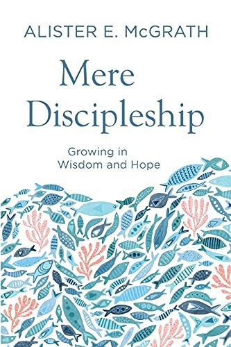 Growing in Wisdom and Hope

In exploring Christian discipleship, Alister McGrath encourages readers to move beyond a superficial grasp of their faith to discover its depth and riches. He equips readers to grow in wisdom and develop an accurate Christian w