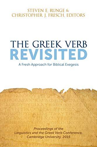 A Fresh Approach for Biblical Exegesis

"For the past 25 years, debate regarding the nature of tense and aspect in the Koine Greek verb has held New Testament studies at an impasse. The Greek Verb Revisited accounts for existing debate but also examines r