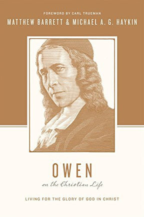 Living for the Glory of God in Christ

Introducing readers to the legacy of John Owen and his views on the Christian life, this book gives insights into his spiritual life, pastoral ministry, and historical context. Part of the Theologians on the Christia