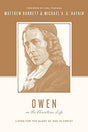 Living for the Glory of God in Christ

Introducing readers to the legacy of John Owen and his views on the Christian life, this book gives insights into his spiritual life, pastoral ministry, and historical context. Part of the Theologians on the Christia