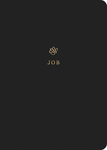 ESV Scripture Journal: Job positions the full text of the book of Job opposite lightly lined blank pages for recording notes and prayers--a great resource for personal Bible reading and reflection, group Bible studies, or sermon notes.