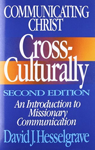 An Introduction to Missionary Communication

This revised edition of Dr. David Hesselgrave's great work Communicating Christ Cross-Culturally updates the original edition and interacts with the most recent literature on this increasingly important topic. 