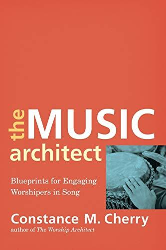 Blueprints for Engaging Worshipers in Song

Guidance for Leaders Seeking a Richer Way to Employ Worship Music Worship expert Constance Cherry offers comprehensive guidance to Christian leaders seeking a deeper, richer way to employ worship music in engagi
