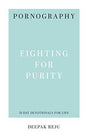 Fighting for Purity

Is there any hope for men and women in the "voluntary slavery" of pornography addiction? Deepak Reju shows that this worship problem can be fought only with a greater love for Christ. This month-long devotional, with reflection questi