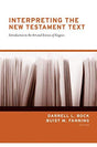 Introduction to the Art and Science of Exegesis

This book teaches the principles, methods, and fundamentals of exegeting the New Testament, helping any serious student of Scripture in their study of the Bible.