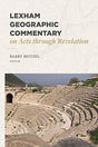 Walking in the footsteps of the Apostles. The Lexham Geographic Commentary on Acts through Revelation puts readers in the sandals of the Apostles as they travel throughout the Mediterranean, explaining the geographical setting for the spread of Christiani