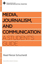 A Student's Guide

Helping students think wisely about journalism, media, and communication in a digital age, this volume examines the impact of technological advances on how we process information and connect with others.