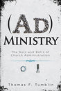 The Nuts and Bolts of Church Administration

Learn to run your church or ministry faithfully and effectively.