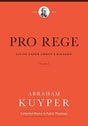 Living Under Christ the King

Abraham Kuyper believed that Jesus is King of all creation, making it absurd to distinguish between Christian life inside and outside the church. In previous volumes of Pro Rege, Kuyper examined Christ's universal kingship an