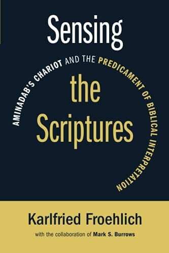 Aminadab's Chariot and the Predicament of Biblical Interpretation

This book explores the ways that Christians, from the period of late antiquity through the Protestant Reformation, interpreted the Bible according to its several levels of meaning. Using t