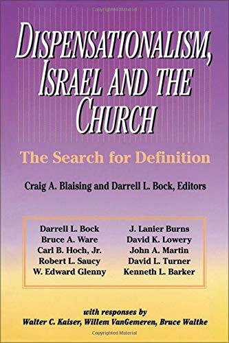 The Search for Definition

The relationship between Israel and the church is a crucial reference point in theology, especially in distinguishing between dispensational and nondispensational ways of thinking. The thesis of this book is that Israel and the 