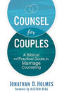 A Biblical and Practical Guide for Marriage Counseling

Counsel for Couples is an indispensable guide for pastors or lay counselors who lack formal marriage and family counseling training and feel ill-equipped and under-prepared to handle the messy world 