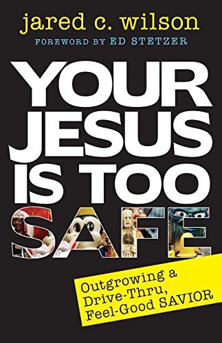 Your Jesus is Too Safe Recover