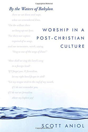 Worship in a Post-Christian Culture

A guide to biblically shaped worship, which has the greatest missional impact in a post-Christian culture By the Waters of Babylon examines a relationship between worship, culture, and evangelism that is centered in a 