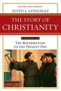 The Reformation to the Present Day

Beginning with the Protestant Reformation of the sixteenth century, this fully revised and updated second volume of The Story of Christianity continues the marvelous history of the world's largest religion. Award-winnin