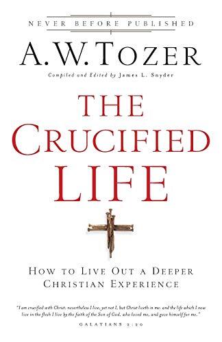 How To Live Out A Deeper Christian Experience

What Does it Mean to Be "Crucified With Christ?" During his lifetime, renowned teacher A.W. Tozer was often invited to speak at seminaries, churches, and Bible conferences on the topic of the cross and its me