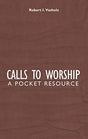 A Pocket Resource

The call to worship exhorts God's people to turn from worldly distractions and to focus hearts, minds and actions on revering him. Robert Vasholz offers this comprehensive resource for those involved in leading worship.
