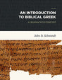 A Grammar with Exercises

A complete introductory grammar that builds on a classic approach to learning Greek. In An Introduction to Biblical Greek, John D. Schwandt integrates the rigor of a classic Greek grammar with the fruit of contempor