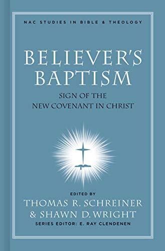 Sign of the New Covenant in Christ

The second book in the New American Commentary Studies in Bible & Theology series examines baptism in the New Testament as it applies to church practice today.