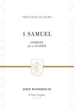 Looking for a Leader

Focused on the Old Testament book of 1 Samuel, this updated commentary explores God's solution to ancient Israel's leadership crisis and offers scriptural guidance related to godly leadership today. Part of the Preaching the Word com