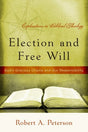 God's Gracious Choice and Our Responsibility

The first book in the Explorations in Biblical Theology series, Election and Free Will helps those who believe in a Reformed view of predestination to better understand their faith. It traces Scripture's teach