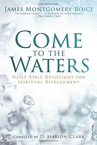 Daily Bible Devotions for Spiritual Refreshment

"Previously issued 2011 by Baker Books; reissued 2017 by P&R Publishing."