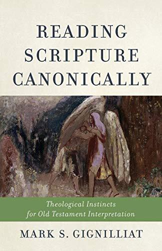 Theological Instincts for Old Testament InterpretationVeteran Old Testament teacher Mark Gignilliat explores the theological and hermeneutical instincts that are necessary for reading, understanding, and communicating Scripture faithfully. He takes seriou