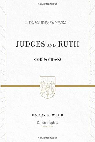 God in Chaos

Written by an experienced preacher, this commentary traces the stories of figures such as Gideon, Samson, and Naomi and Ruth, highlighting God's redeeming love in the midst of rebellion and disobedience. Part of the Preaching the Word commen