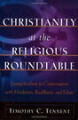 Evangelicalism in Conversation with Hinduism, Buddhism, and Islam

Faced with a different apologetic task than in past ages, Christianity dialogues with formidable doctrinal challenges from Hinduism, Buddhism, and Islam.