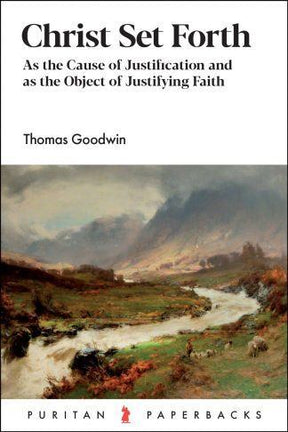First published in 1642, 'Christ Set Forth' one of Thomas Goodwin's most beloved and enduring works is a book full of theological riches and penetrating pastoral insights. Addressing, from an exposition of Romans 8:34, the pastoral problem that many belie