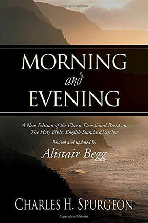 A New Edition of the Classic Devotional Based on the Holy Bible, English Standard Version

Alistair Begg has updated Spurgeon's language while preserving the dignity and clarity of his original words. Uses the English Standard Version for the Scripture te