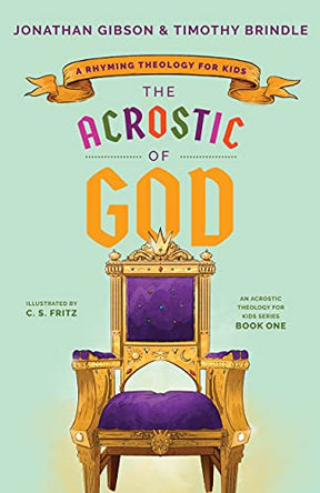 A Rhyming Theology for Kids

"Let's read the Acrostic of God together to help you to make him your awesome treasure. We'll read it, rap it, or sing it--it's fun! Till Jesus comes back and his kingdom has come. . . He's the Alpha and Omega, from A to Z; hi