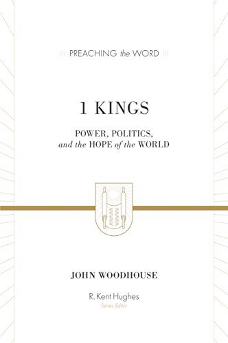 Power, Politics, and the Hope of the World

This commentary, written by an experienced Bible expositor, helps modern readers, especially pastors and Bible teachers, understand and apply the message of 1 Kings to their own lives. Part of the Preaching the 