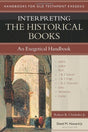 An Exegetical Handbook

This valuable reference tool for students and pastors explores the components of the narrative genre—setting, characterization, and plot—and then develops the major theological themes in each of the Old Testament historical books.