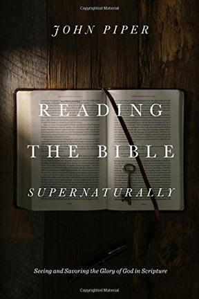 Seeing and Savoring the Glory of God in Scripture

Best-selling author John Piper teaches us how to read the Bible in light of its unique ability to reveal God's glory in a way that informs our minds, transforms our hearts, and ignites our love.