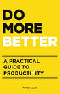 A Practical Guide to Productivity

Don't try to do it all. Do more good. Better. I am no productivity guru. I am a writer, a church leader, a husband, and a father with many responsibilities and with new tasks coming at me all the time. I wrote this short
