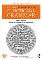 Previous ed. published as: Introduction to functional grammar, 2004.