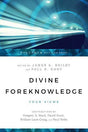 Four Views

Join Paul Helm, David Hunt, William Lane Craig and Gregory A. Boyd as they share four distinct views on the openness of God. Edited by James K. Beilby Paul R. Eddy.